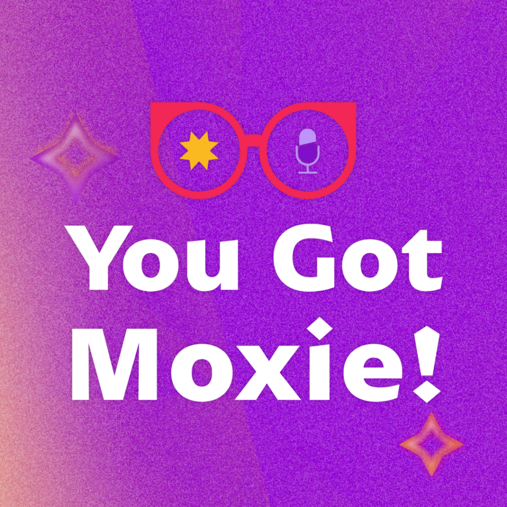 You Got Moxie Show Art Purple